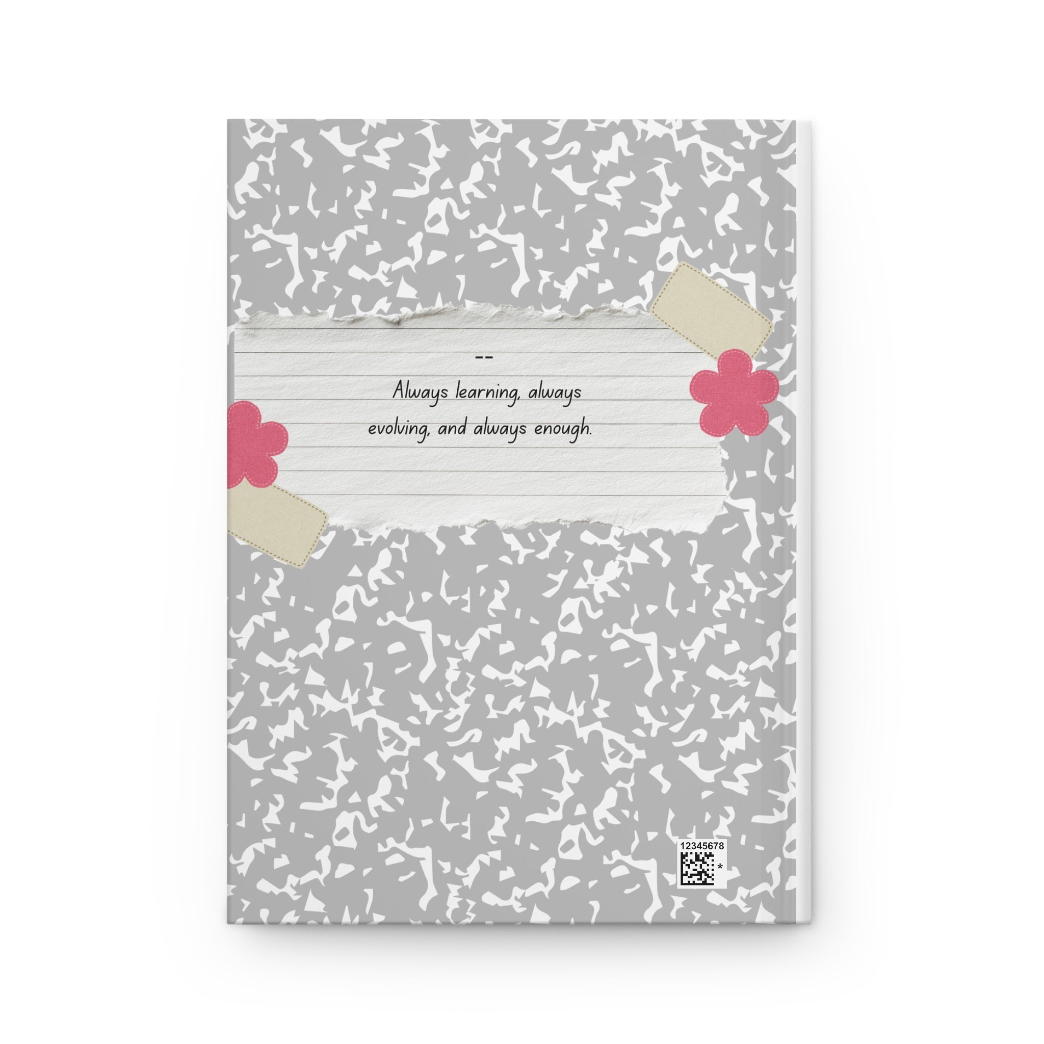 Hardcover Journal – "Always learning, always evolving, and always enough" Floral Composition Notebook